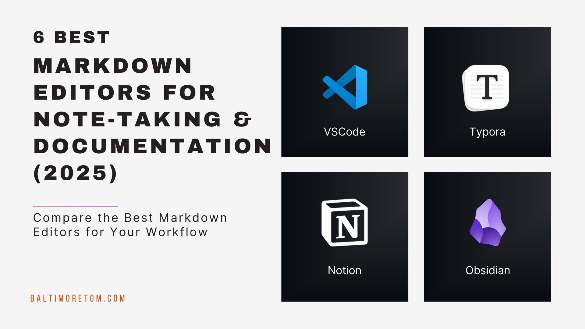 6 Best Markdown Editors for Note-Taking & Documentation (2025)