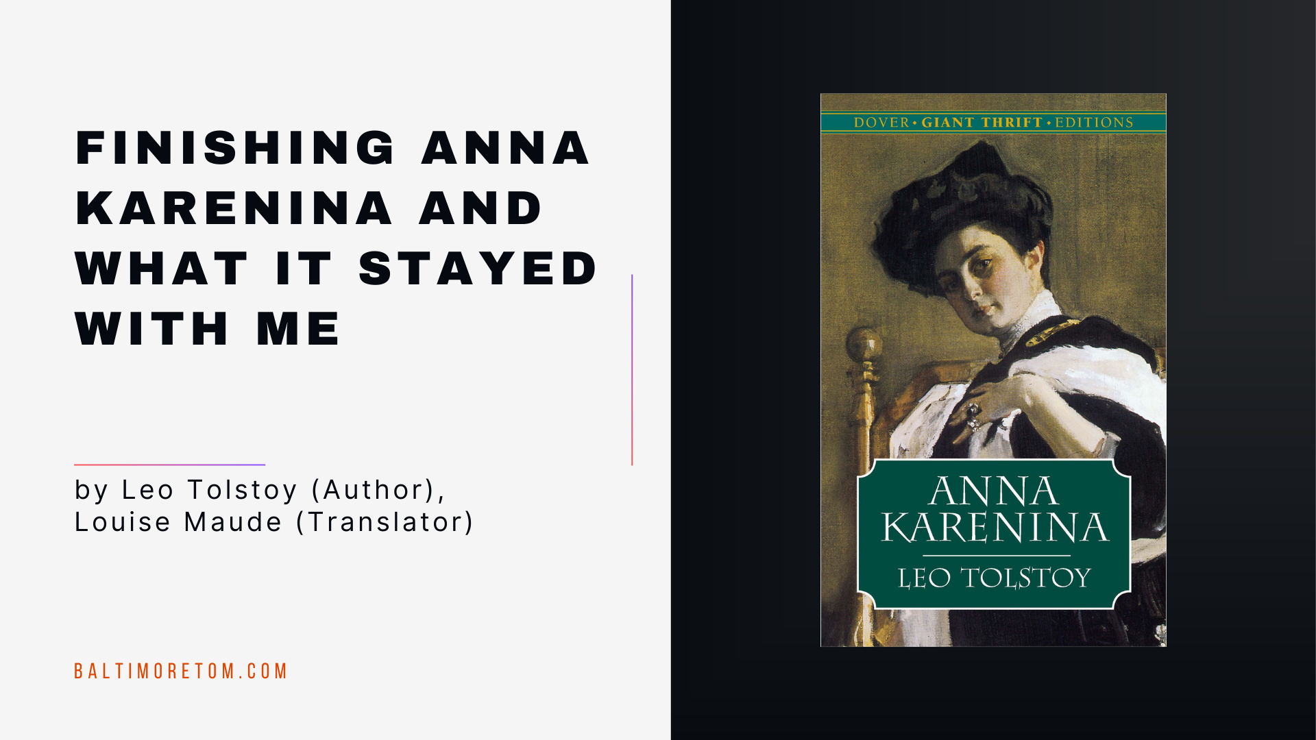 Finishing Anna Karenina and What It Stayed With Me